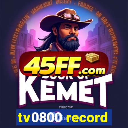 tv0800 record
